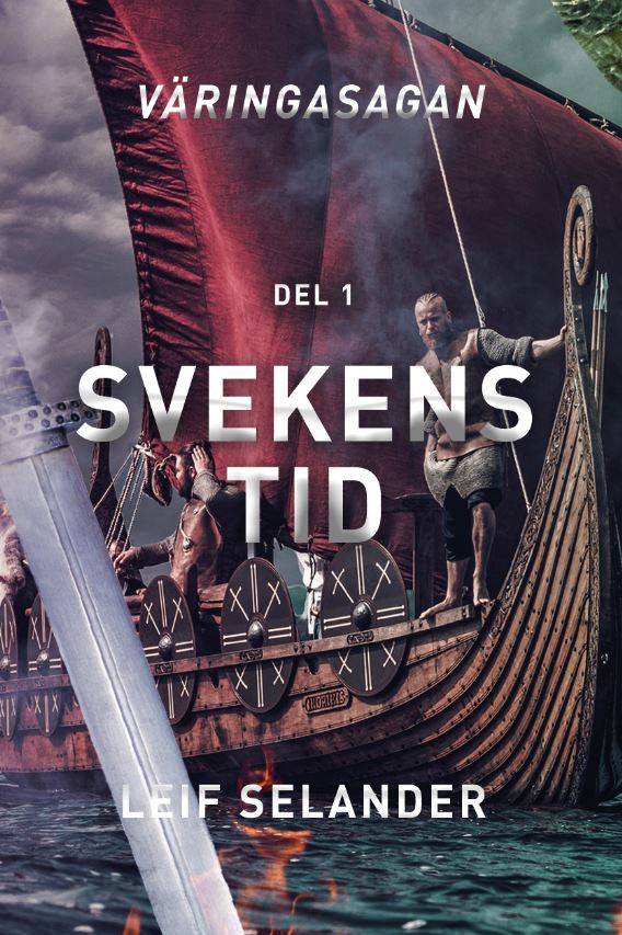 Svekens Tid (Väringasagan, #1).