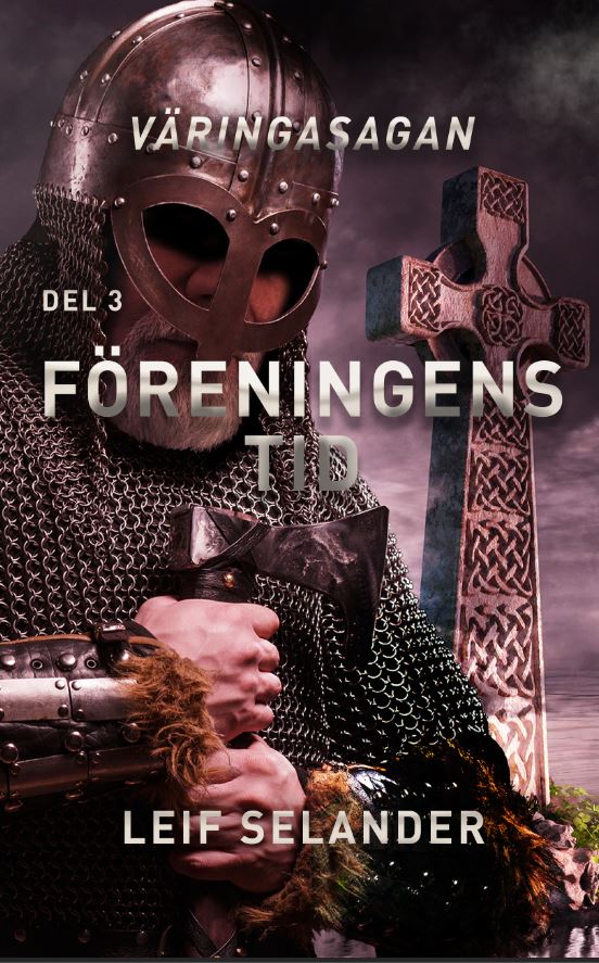 Föreningens tid (Väringasagan, #3).