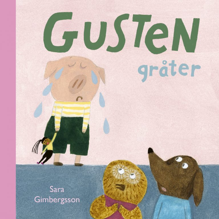 Gusten gråter (Board book)