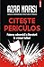 Citește periculos: puterea ...