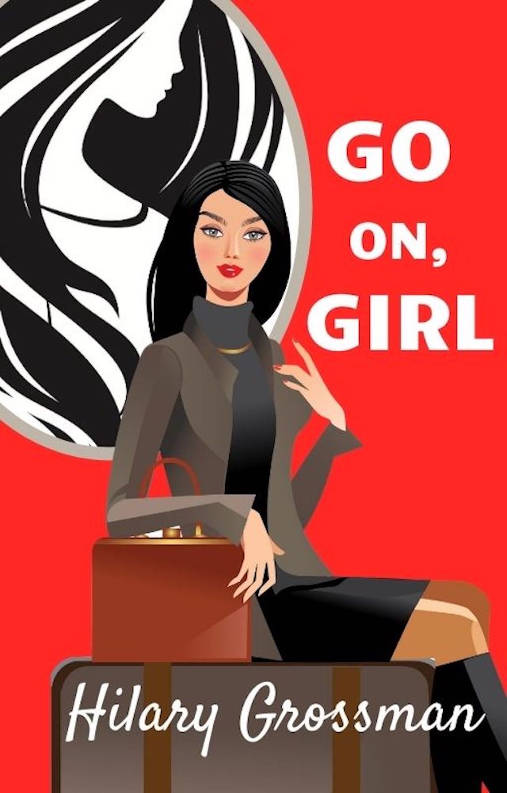 Go On, Girl (Forest River PTA Moms #1)