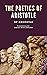The Poetics of Aristotle by Aristotle