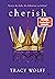 Cherish (Die Katmere Academy Chroniken #6)