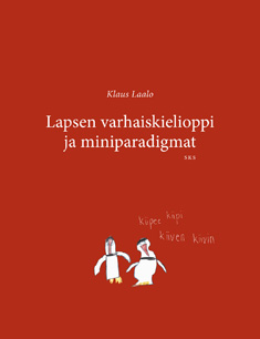 Lapsen varhaiskielioppi ja miniparadigmat (Paperback)