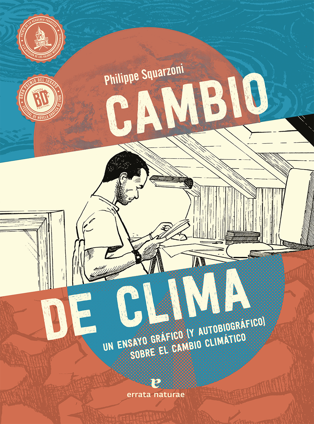 Cambio de clima: Un ensayo gráfico (y autobiográfico) sobre el cambio climático