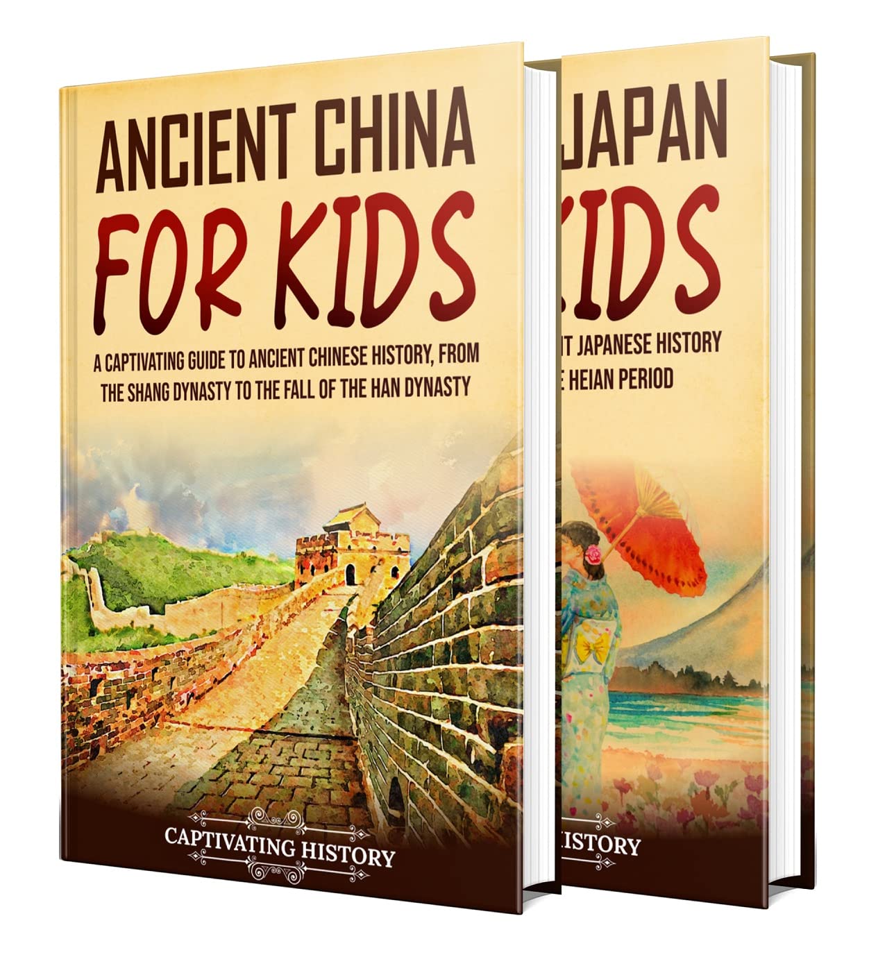 Ancient Asian History for Kids: A Captivating Guide to Ancient China and Japan (Making the Past Come Alive)