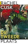 De tweede plaats by Rachel Cusk