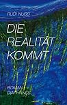 Die Realität kommt