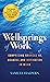 Wellsprings of Work: Surpri...