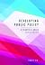Developing Public Policy: A Practical Guide