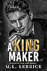 A King Maker (Makers of New York #1)