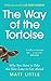 The Way of the Tortoise