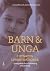 Barn & unga i utsatta livss...