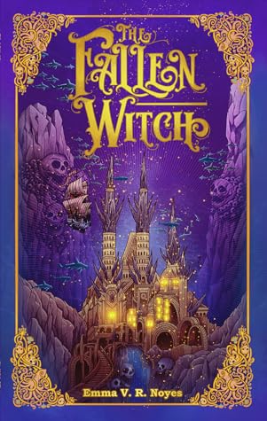 The Fallen Witch (The Sunken City #2)