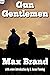 Gun Gentlemen (Annotated): A Pulp Western Adventure