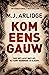 Kom eens gauw (Helen Grace,...