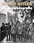Adolf Hitler: De beeldbiografie