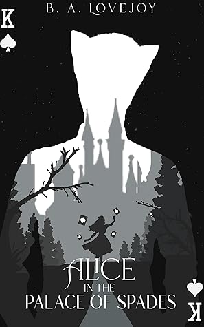 Alice in the Palace of Spades (Alice: Pick a Card #3)