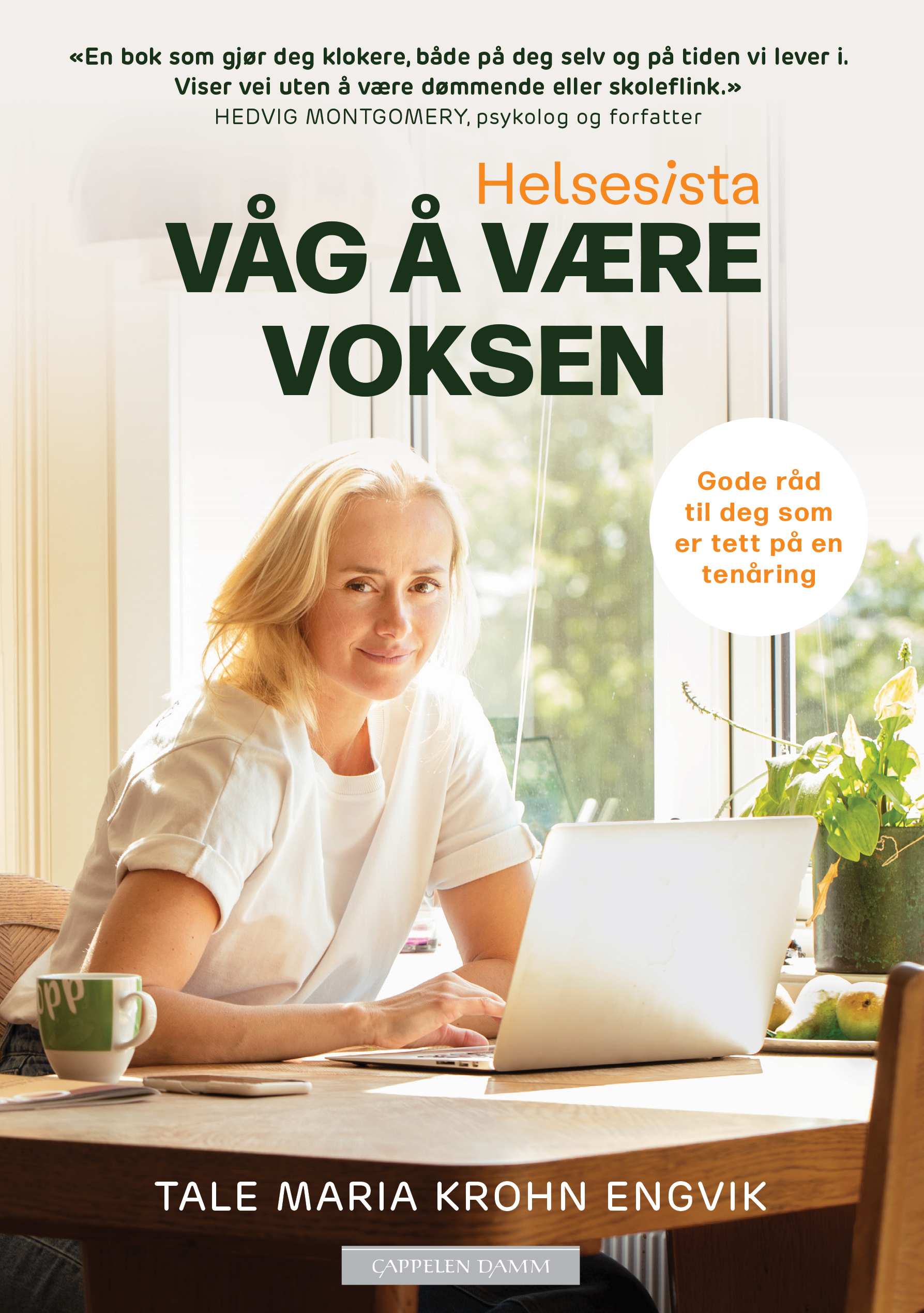 Helsesista Våg å være voksen