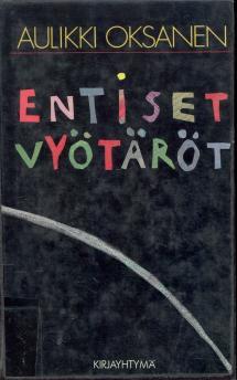 Entiset vyötäröt (Hardcover)