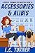 Accessories & Alibis: A Presley Thurman Cozy Mystery Book 10