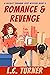 Romance & Revenge by Laina  Turner