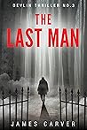 The Last Man: Gabe Devlin Thrillers Book 3