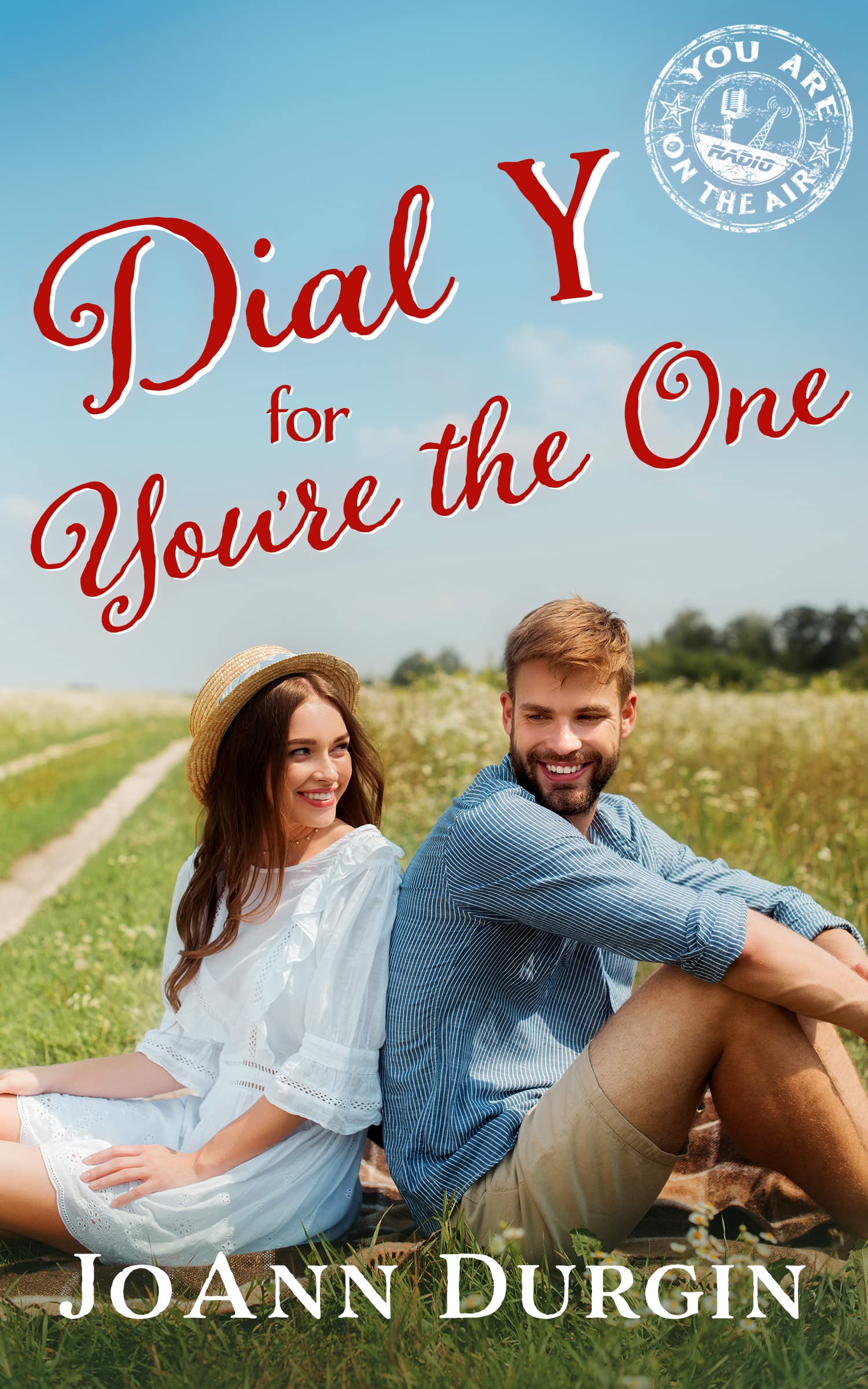 Dial Y for You're the One  (You Are on the Air, #6)