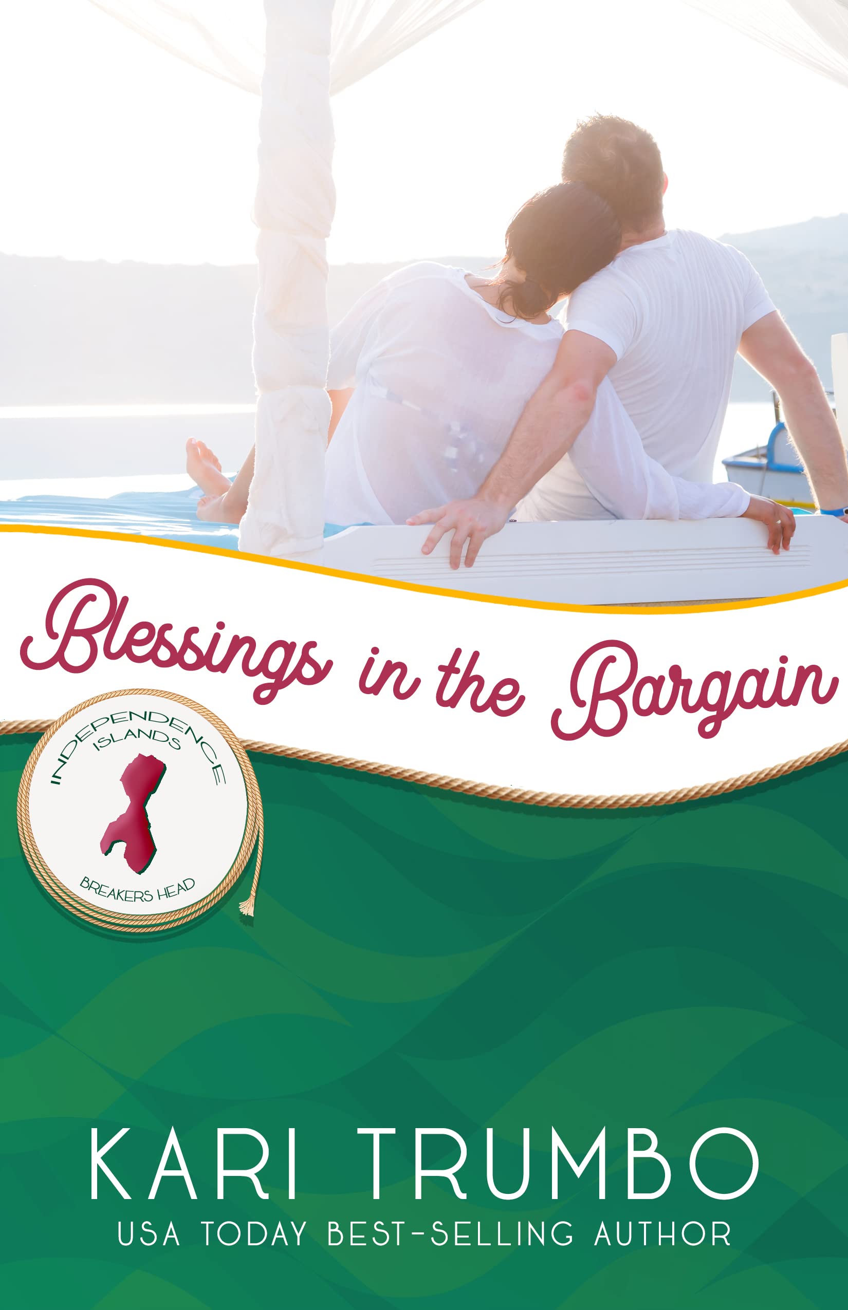Blessings in the Bargain (Independence Islands: Breakers Head #3)