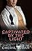 Captivated By The Light (Beneath the Darkness Trilogy, #1)