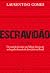 Escravidão – Vol. II