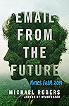 Book cover for Email from the Future: Notes from 2084