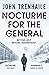 Nocturne for the General (S...