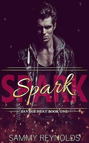 Spark (Savage Heat #1)