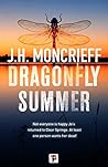 Dragonfly Summer by J.H. Moncrieff