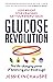 Glucose Revolution by Jessie Inchauspé