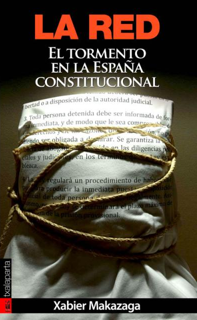La red: El tormento en la España constitucional