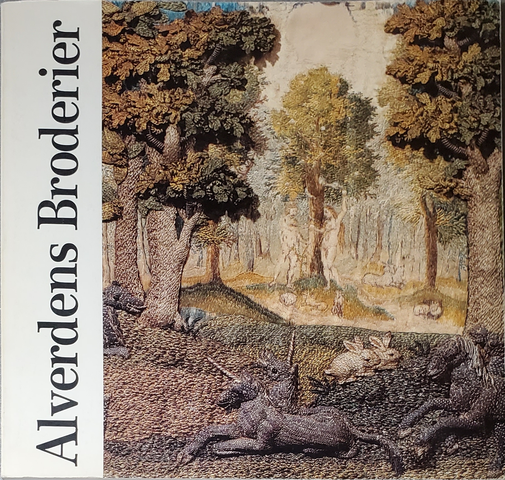 Alverdens Broderier i Kunstindustrimuseet (Paperback)
