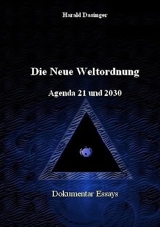 Die Neue Weltordnung Agenda 21 Und 30 By Harald Dasinger Die Neue Weltordnung Agenda 21 Und 30 By Harald Dasinger