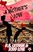 A Mother's Love by Todd Love