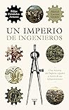 Un imperio de ingenieros (Spanish Edition)