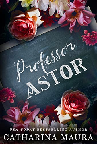 Professor Astor (Off-Limits, #3)