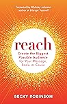 Reach: Create the...