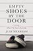 Empty Shoes by the Door: Living After My Son’s Suicide, a Memoir