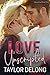 Love Unscripted (Unscripted...