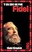 Y en eso se fue Fidel