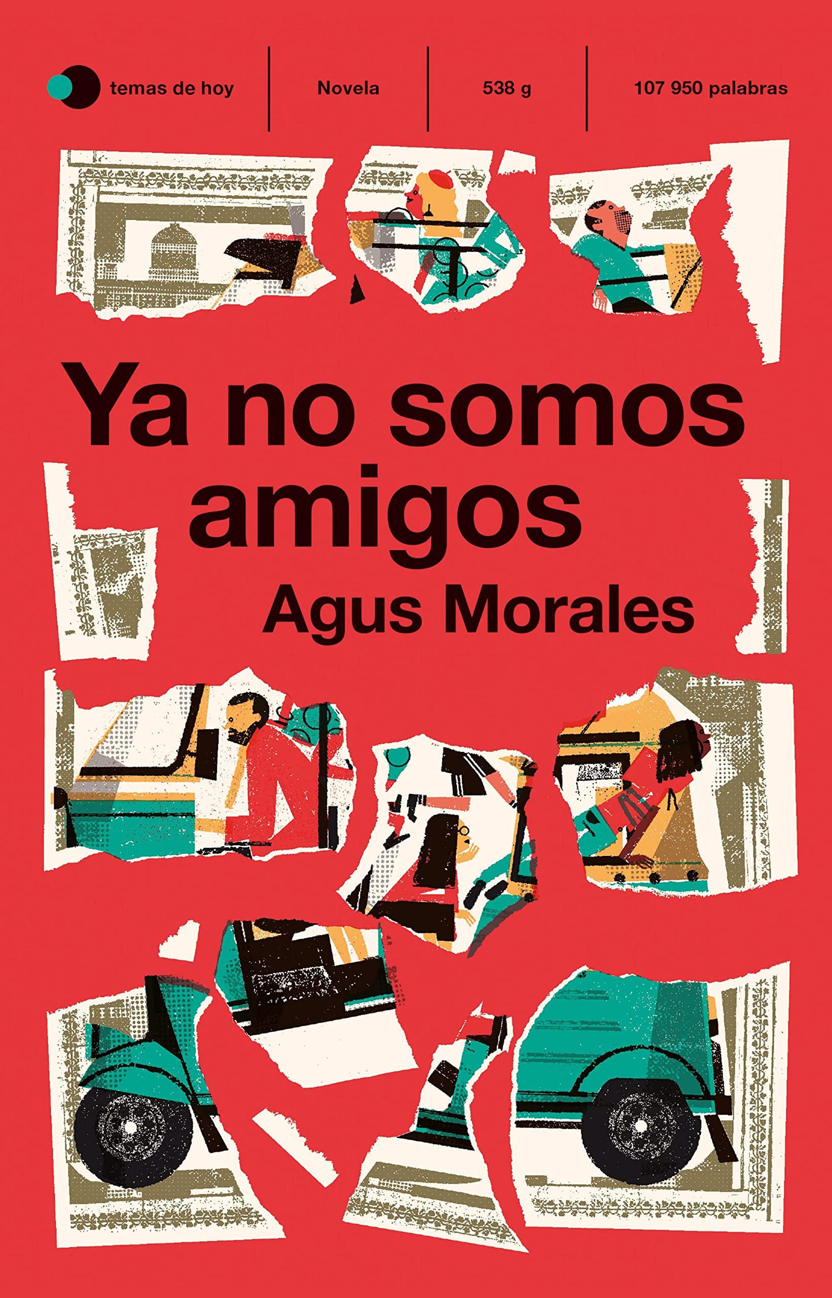 Ya no somos amigos (temas de hoy) (Spanish Edition)