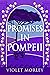 Promises in Pompeii (Ancien...