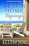Beach Home Beginnings by Ellen Joy