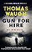 Gun For Hire: A Michael Devlin Omnibus